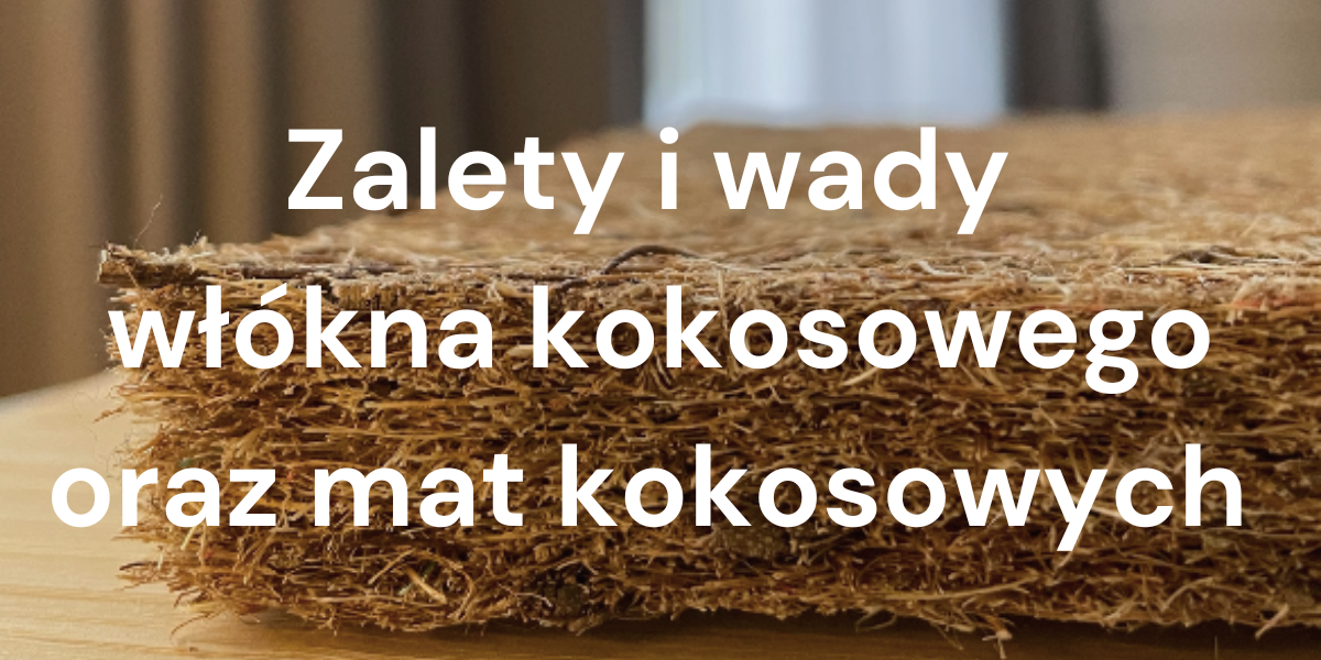 Zalety i wady włókna kokosowego i mat kokosowych do uprawy mikroliści